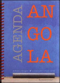 Agenda Angola. Edson Chagas & Colecçao Ensa-arte. Catalogo dell'esposizione (Roma, 22 gennaio-22 febbraio 2014). Ediz. multilingue - Guido Schlinkert - Libro Edizioni Espera 2014 | Libraccio.it