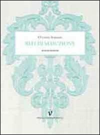 Riti di seduzione - Ottavio Rossani - Libro Nomos Edizioni 2013, Poesia contemporanea | Libraccio.it