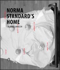 Norma standard's home. Ediz. illustrata - Alessio Larocchi - Libro Nomos Edizioni 2014 | Libraccio.it