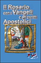 Il rosario con i Vangeli e gli scritti Apostolici