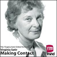 Making contact. Audiolibro. CD Audio - Virginia Satir - Libro In Mind 2014 | Libraccio.it