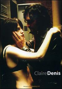 Claire Denis  - Libro Edizioni di Bergamo Film 2009 | Libraccio.it