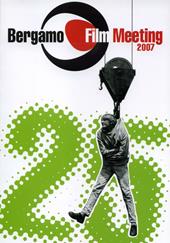 Catalogo generale Bergamo Film Meeting 2007