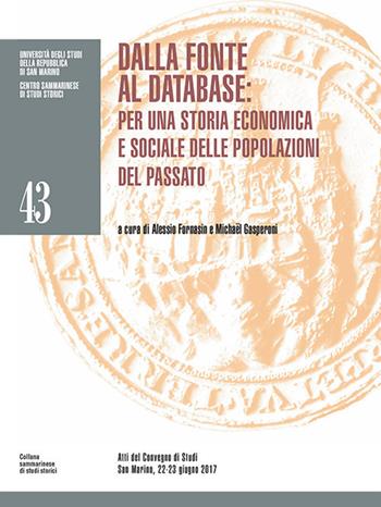 Dalla fonte al database: per una storia economica e sociale delle popolazioni del passato  - Libro Bookstones 2019, Centro sammarinese di studi storici | Libraccio.it