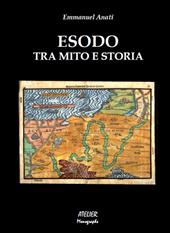 Esodo. Tra mito e storia
