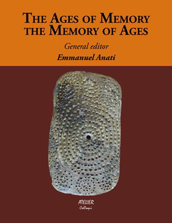 The ages of memory, the memory of ages  - Libro Atelier 2021 | Libraccio.it