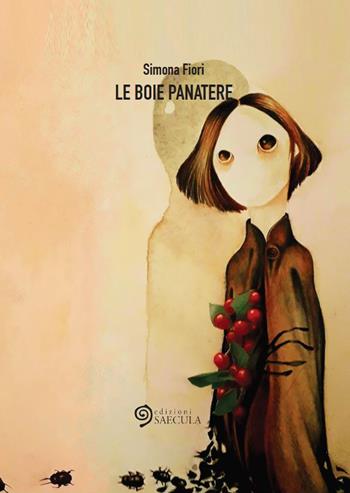 Le boie panatere - Simona Fiori - Libro Edizioni Saecula 2021, Il racconto nel tempo | Libraccio.it