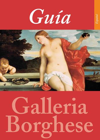 Guida alla Galleria Borghese. Ediz. spagnola - Kristina Herrmann Fiore - Libro Gebart 1997 | Libraccio.it