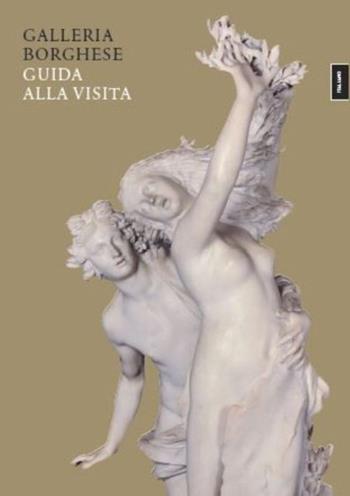 Galleria Borghese. Guida alla visita - Anna Coliva - Libro Gebart 2019 | Libraccio.it