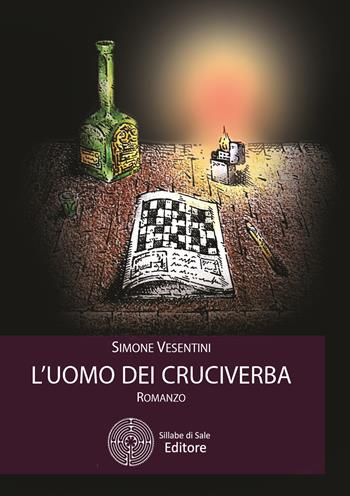 L' uomo dei cruciverba - Simone Vesentini - Libro Sillabe di Sale Editore 2017 | Libraccio.it
