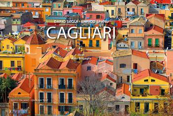Cagliari. Ediz. italiana e inglese  - Libro Spanu 2026, Libri fotografici | Libraccio.it