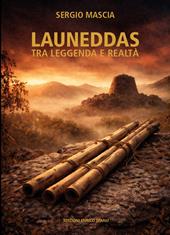 Launeddas tra leggenda e realtà