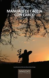 Manuale di caccia con l'arco