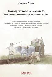 Immigrazione a Grosseto. Dalla metà del XII secolo ai primi decenni del XIV