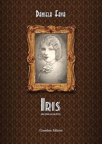 Iris - Daniela Fava - Libro Giambra Editori 2013, Il gufo narratore | Libraccio.it