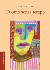 L' uomo senza tempo