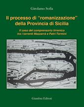 Il processo di «romanizzazione» della provincia di Sicilia. Il caso del comprensorio tirrenico tra i torrenti Mazzarrà e Patrì-Termini