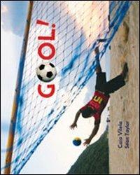 Gool! - Sean Taylor, Caio Vilela - Libro Lo Stampatello 2014 | Libraccio.it