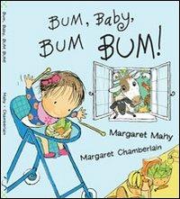 Bum, baby, bum bum! - Margaret Mahy - Libro Lo Stampatello 2014 | Libraccio.it