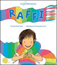 Raffi - Craig Pomranz, Margaret Chamberlain - Libro Lo Stampatello 2014 | Libraccio.it