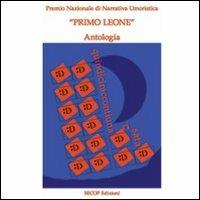 Quindiciraccontiunarisata. Antologia premio nazionale di narrativa umoristica «Primo Leone»  - Libro Secop 2013 | Libraccio.it