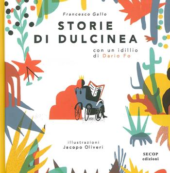 Storie di Dulcinea - Francesco Gallo - Libro Secop 2015, Barchette di carta | Libraccio.it