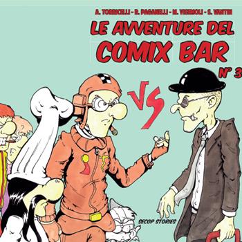 Le avventure del Comix Bar - Andrea Torricelli, Ramona Paganelli, Massimo Visemoli - Libro Secop 2016, Secop Stories | Libraccio.it