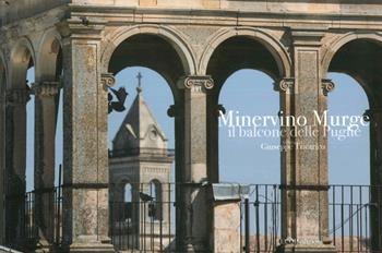 Minervino Murge. Il balcome delle Puglie  - Libro Secop 2016, Oltre il confine | Libraccio.it