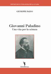 Giovanni Paladino. Una vita per la scienza