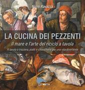 La cucina dei pezzenti. Il mare e l'arte del riciclo a tavola
