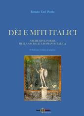 Dei e miti italici. Archetipi e forme della sacralità romano-italica