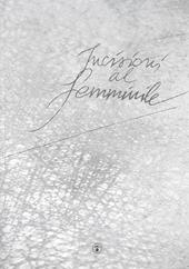 Incisioni al femminile. Ediz. italiana e inglese