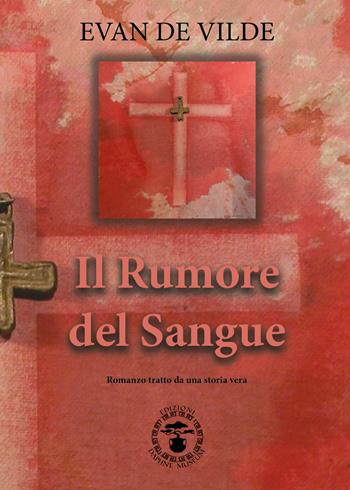 Il rumore del sangue - Evan De Vilde - Libro Daphne Museum 2018 | Libraccio.it