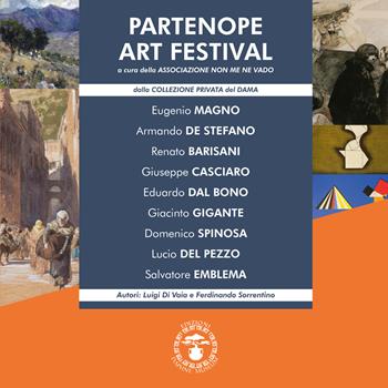 Partenope art festival. Ediz. illustrata - Luigi Di Vaia, Ferdinando Sorrentino - Libro Daphne Museum 2020 | Libraccio.it