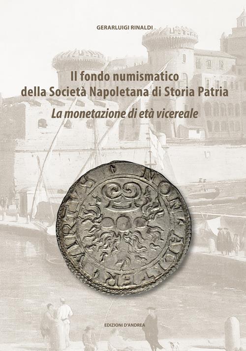 Il fondo numismatico della Società Napoletana di Storia Patria. La