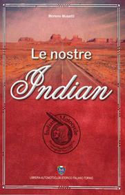 Le nostre Indian - Moreno Musetti - Libro Asi Service 2019 | Libraccio.it