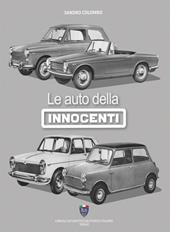 Le auto della Innocenti. Ediz. illustrata - Sandro Colombo - Libro Asi Service 2019 | Libraccio.it