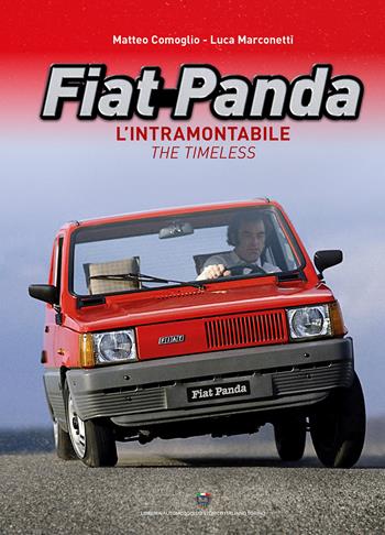 Fiat Panda. L'intramontabile-The Timeless - Matteo Comoglio, Luca Marconetti - Libro Asi Service 2020 | Libraccio.it