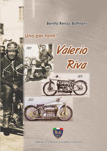 Uno per tanti Valerio Riva - Benito R. Battilani - Libro Asi Service 2024 | Libraccio.it