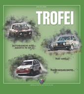 Trofei. Autobianchi A112 Abarth 70 hp, Fiat Uno, Fiat Cinquecento
