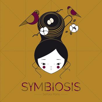 Symbiosis. Ediz. illustrata - Sefora Pons - Libro LAReditore 2015 | Libraccio.it