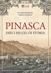 Pinasca. Dieci secoli di storia