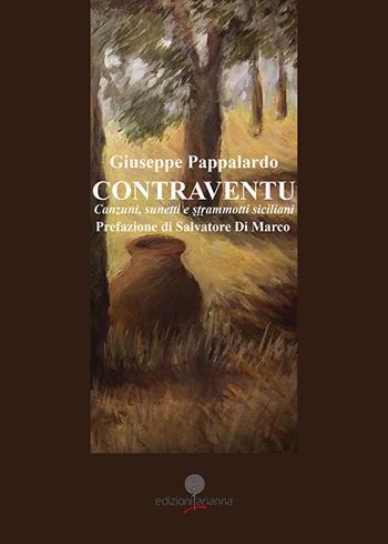 Contraventu. Testo siciliano - Giuseppe Pappalardo - Libro Arianna 2016, Arianna poesia | Libraccio.it