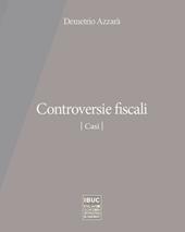 Controversie fiscali. Casi