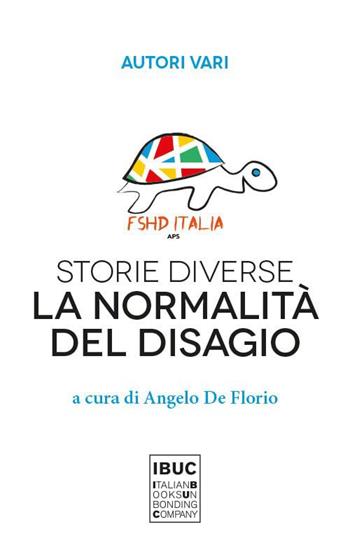 Storie diverse. La normalità del disagio  - Libro IBUC 2023, Colpi d'a.l.a. | Libraccio.it