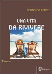 Una vita da rivivere