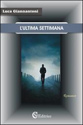 L' ultima settimana