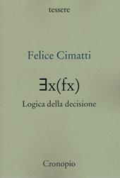 ?x(fx) logica della decisione