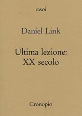 Ultima lezione. XX secolo