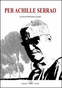Per Achille Serrao  - Libro Cofine 2013 | Libraccio.it